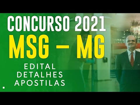 CONCURSO MSG MG 2021 - Edital, Inscrição e Apostilas