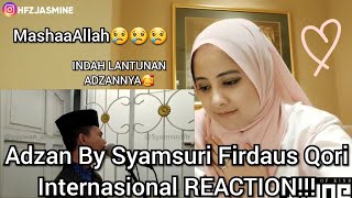 Download lagu Adzan By Syamsuri Firdaus Qori Internasional REACTION!!! mp3