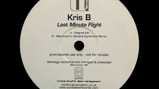Kris B ‎– Last Minute Flight (Blackwatch Mix)