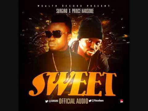 SURGIRO FT PRINCE HANDSOME    SWEET