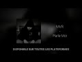 MVR - Parle Moi