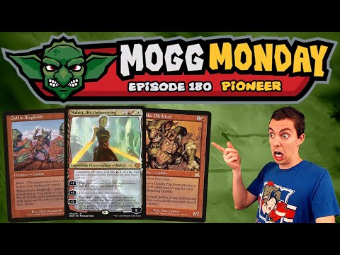 👺 Mogg Monday: Episode 180 - ⚪🔴 - Nahiri Gobs In Pioneer!