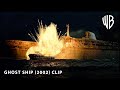 Ghost Ship Isn T Safe Ghost Ship 2002 Warner Bros UK