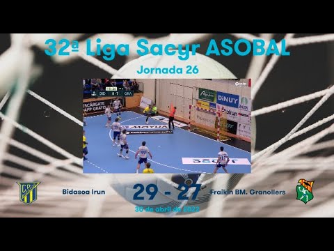 32ª Liga Sacyr ASOBAL J26: Bidasoa Irun - Fraikin BM. Granollers 29-27