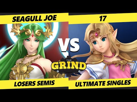 The Grind 237 Losers Semis - Seagull Joe (Palutena) Vs. 17 (Zelda) Smash Ultimate - SSBU