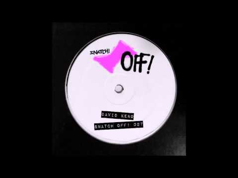 David Keno - Yikes (Original Mix) [Snatch! Records]
