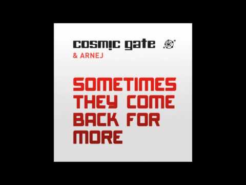 Cosmic Gate & Arnej - Sometimes They Come Back For More (Arnej pres. 8 Wonders Mix)