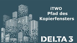 iTWO Pfad des Kopierfensters