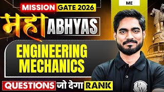 Engineering Mechanics : Most Expected Questions | Mechanical Engineering | GATE 2026 Maha Abhyas