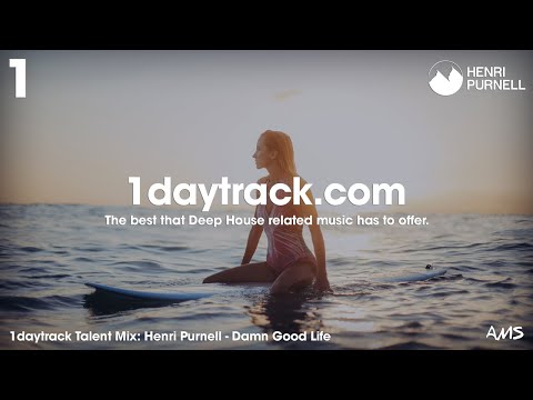 Talent Mix #93 | Henri Purnell - Damn Good Life | 1daytrack.com