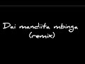 DAI MANDIITA MBINGA Remix Jay Magitah And Mimi Nashely