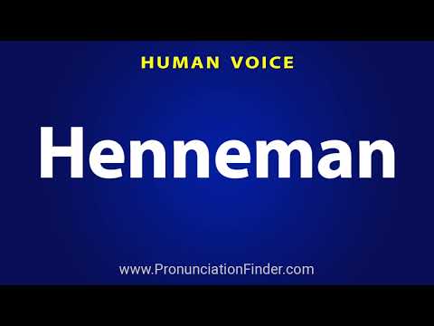 How To Pronounce Henneman