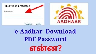 Aadhaar Card PDF Password in tamil | Aadhar PDF Open Password