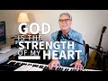 Don Moen - God Is The Strength of My Heart!