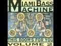 Miami Bass Machine | Don't Tell Me