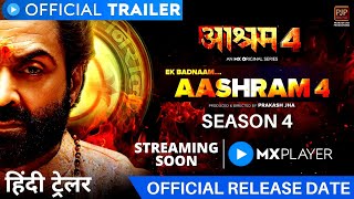Aashram Season 4 Official Trailer | Aashram Season 4Release Date | Aashram 4 Official Release Date