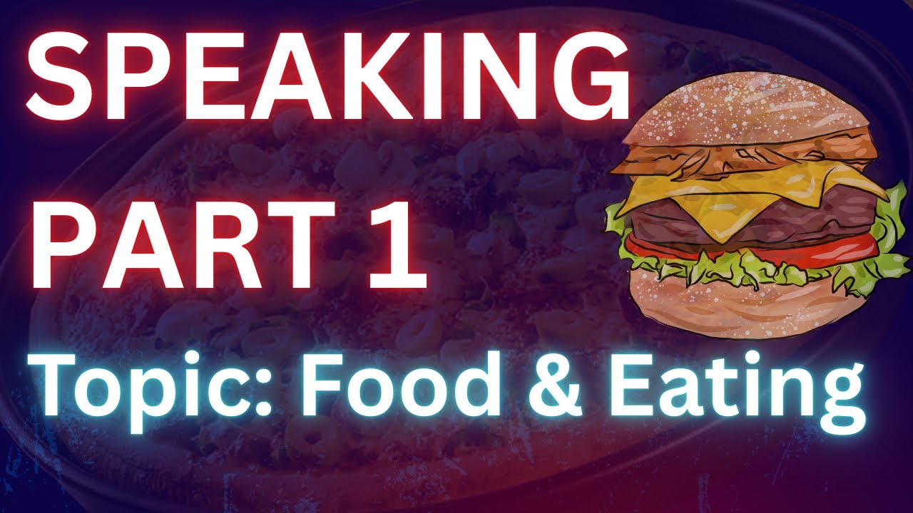 IELTS Speaking Part 1: Food and Eating 🌶️| Band 9 Sample Answers + Vocabulary & Tips