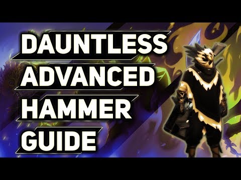 Advanced Hammer Guide | Frame Data/Best Combos/Boops/Gear | DAUNTLESS 0.8