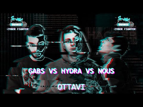 SMIC DOWN - Hydra vs Gabs vs Nous - CYBER FIGHTER 2022