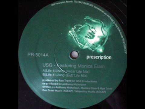 USG (Ron Trent) Feat. Monica Elam - Life 4 Living (Dub Life Mix)