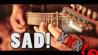 XXXTENTACION - SAD! (GUITAR COVER)