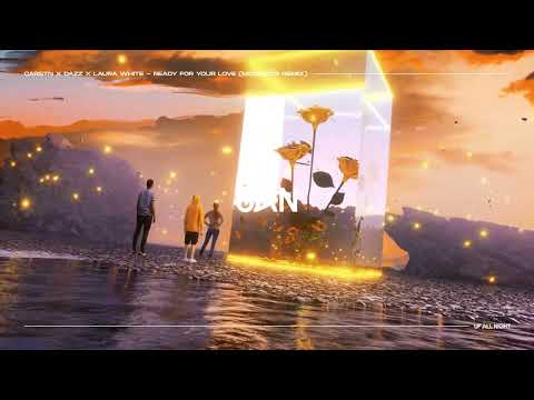 CARSTN x DAZZ x Laura White - Ready For Your Love (Moonkids Remix)[Official Audio]