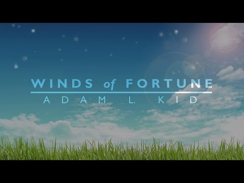 Adam L. Kid - Winds of Fortune