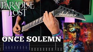 Paradise Lost - Once Solemn |Guitar Cover| |Tab|