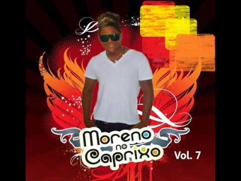 Moreno no Caprixo 2014 (CD NOVO Vol.7) • Chegando Tarde
