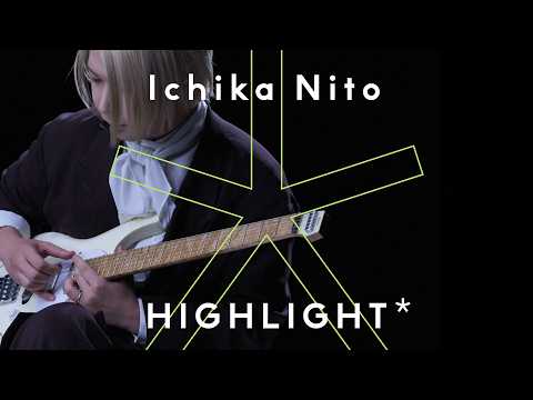 Ichika Nito - i miss you / HIGHLIGHT