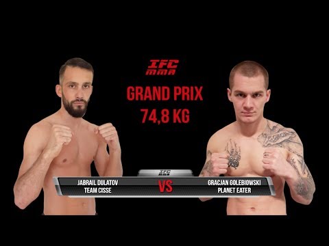 IFC 9 - Jabrail Dulatov vs. Gracjan Golebiowski