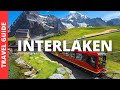 Interlaken Switzerland Travel Guide 15 BEST Things To Do In Interlaken