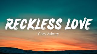 Download lagu RECKLESS LOVE - Cory Asbury (Lyrics) mp3 Download lagu RECKLESS LOVE - Cory Asbury (Lyrics) mp3