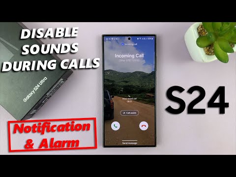 How To Turn Off Notification & Alarm Sounds During Phone Call On Samsung Galaxy S24 / S24 Ultra
