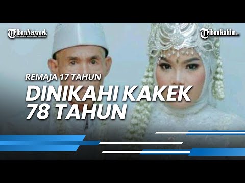 Kisah Cinta Remaja 17 Tahun yang Dinikahi Kakek 78 tahun