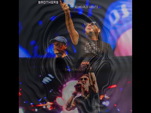 Brothers & Giancarlo Agrati - THE SUNLIGHT (Official Video)