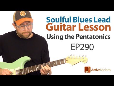 Soulful, Blues Lead (Easy) - Using a Major Chord & it's Relative Minor - Blues Guitar Lesson EP290