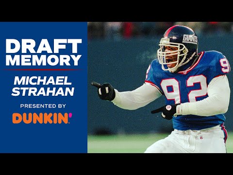 Michael Strahan's Draft Memory: "It was the Most Intimidating and Exciting Time!" | New York Giants