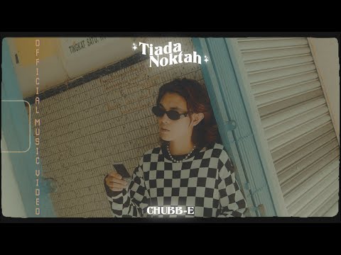 🔵TIADA NOKTAH | CHUBB-E | OFFICIAL MUSIC VIDEO | OST ULYA DINI