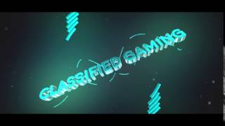 Classified Gaming Intro