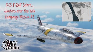 DCS WORLD - Reflected Simulations/Hunters Over The Yalu F-86 Campaign - Mission 3 Start to Finish
