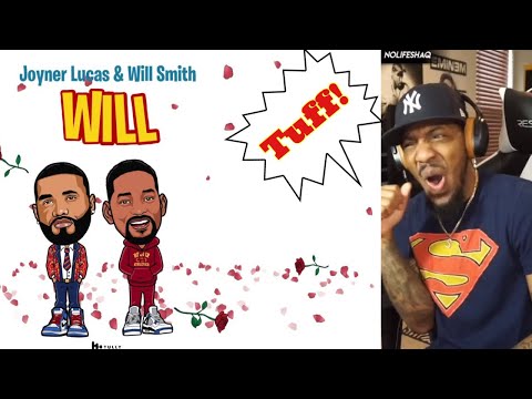 WILL SMITH DATS TUFF! | Joyner Lucas & Will Smith - Will (Remix) (REACTION!!!)