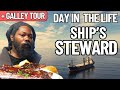 ship s steward life at sea galley tour