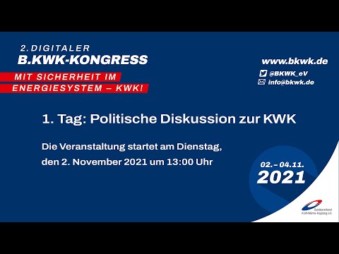 B.KWK-Kongress 2021 - 1. Tag - Politische Diskussion zur KWK