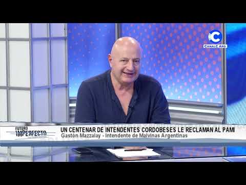 Un centenar de intendentes cordobeses reclaman al PAMI | Gastón Mazzalay, Int. Malvinas Argentinas
