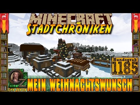 Minecraft #1185 -Stadtchroniken- Mein Weihnachtswunsch [HD+Deutsch]