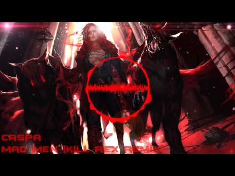 Caspa - Mad Man Feat. Riko (Kill Rex Remix)