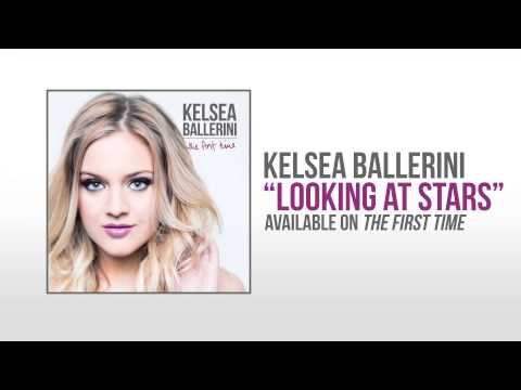Looking at Stars - Kelsea Ballerini