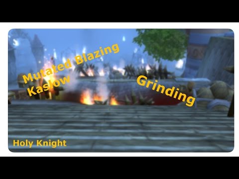 Grand Fantasia Mutated Blazing Kaslow Grinding (Bananax3)
