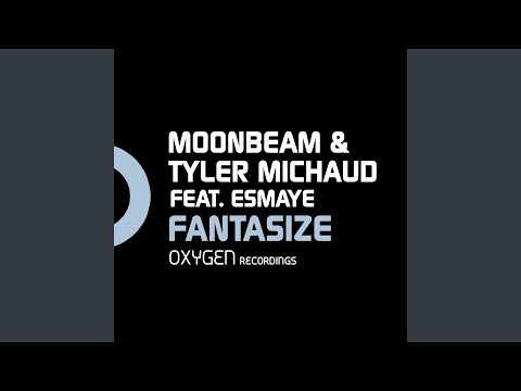 Fantasize (feat. Esmaye)